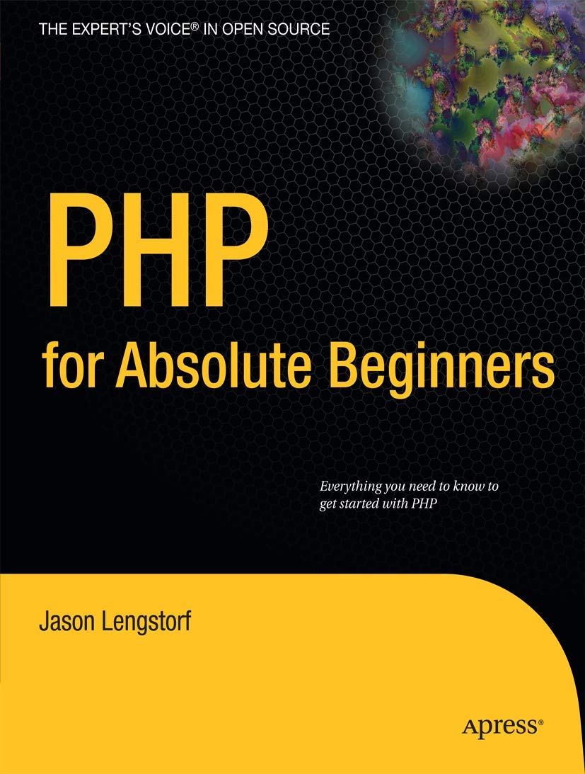 Buy PHP for Absolute Beginners (English, Paperback, Jason Lengstorf) Online at Best Price - GlowMirror