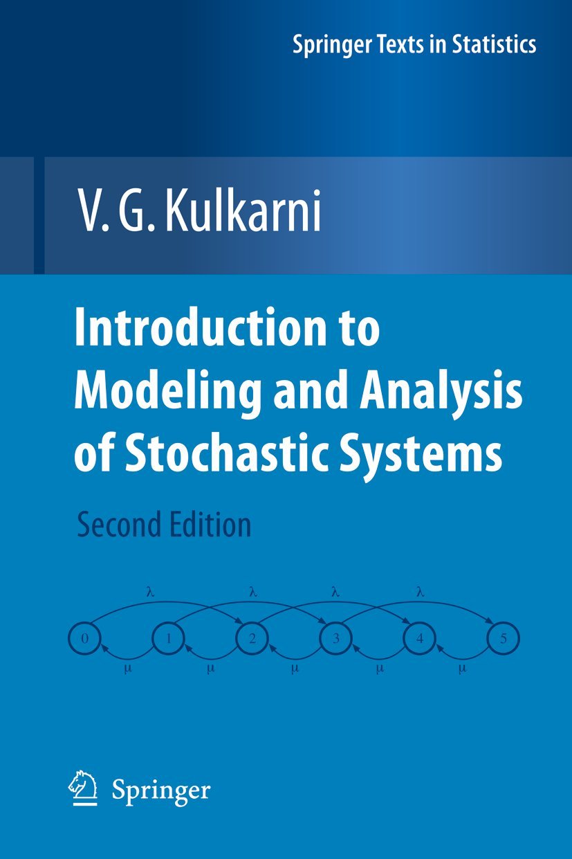 Buy Introduction to Modeling and Analysis of Stochastic Systems (Springer Texts in Statistics) (English, Paperback, V. G. Kulkarni) Online at Best Price - GlowMirror