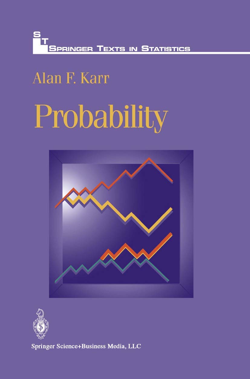 Buy Probability (Springer Texts in Statistics) (English, Paperback, Alan F. Karr) Online at Best Price - GlowMirror
