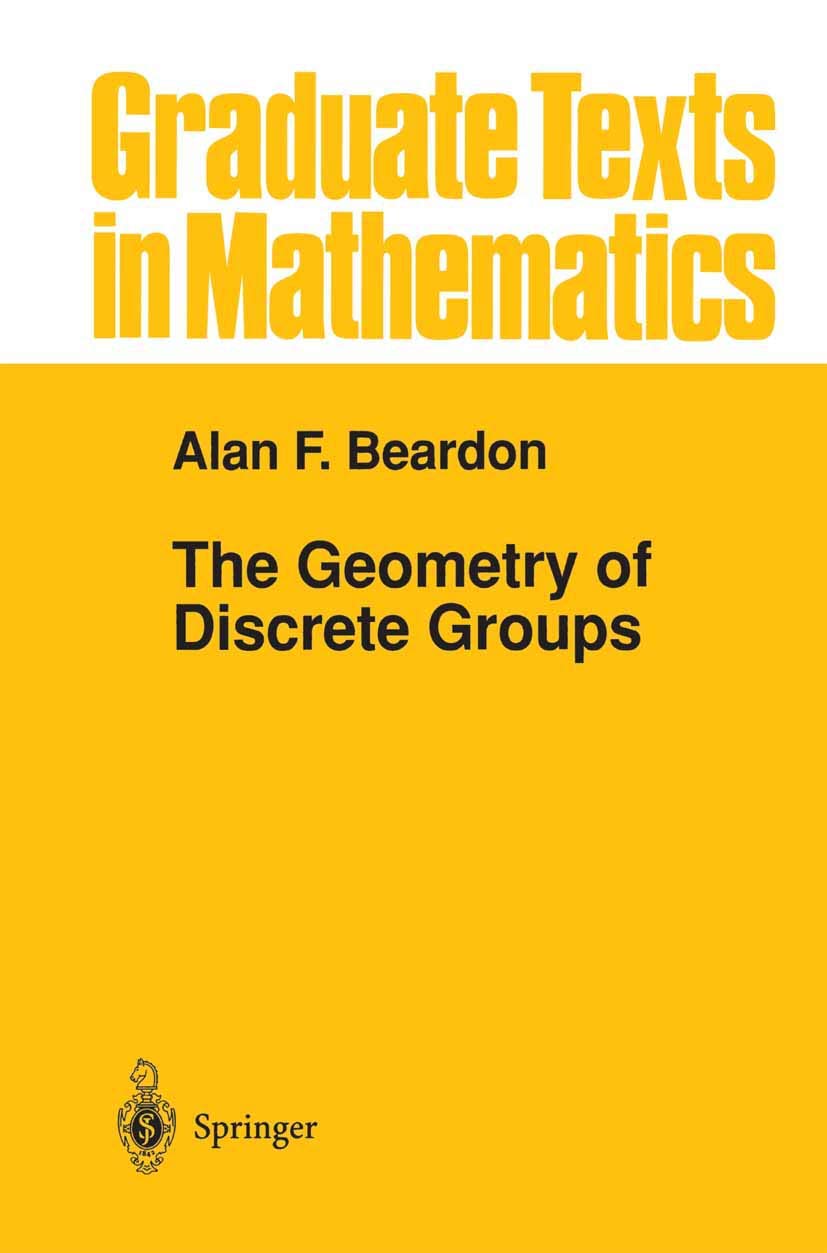Buy The Geometry of Discrete Groups: 91 (Graduate Texts in Mathematics) (English, Hardcover, Alan F. Beardon) Online at Best Price - GlowMirror