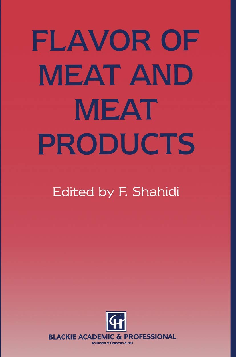 Buy Flavor of Meat and Meat Products (English, Hardcover, Fereidoon Shahidi) Online at Best Price - GlowMirror