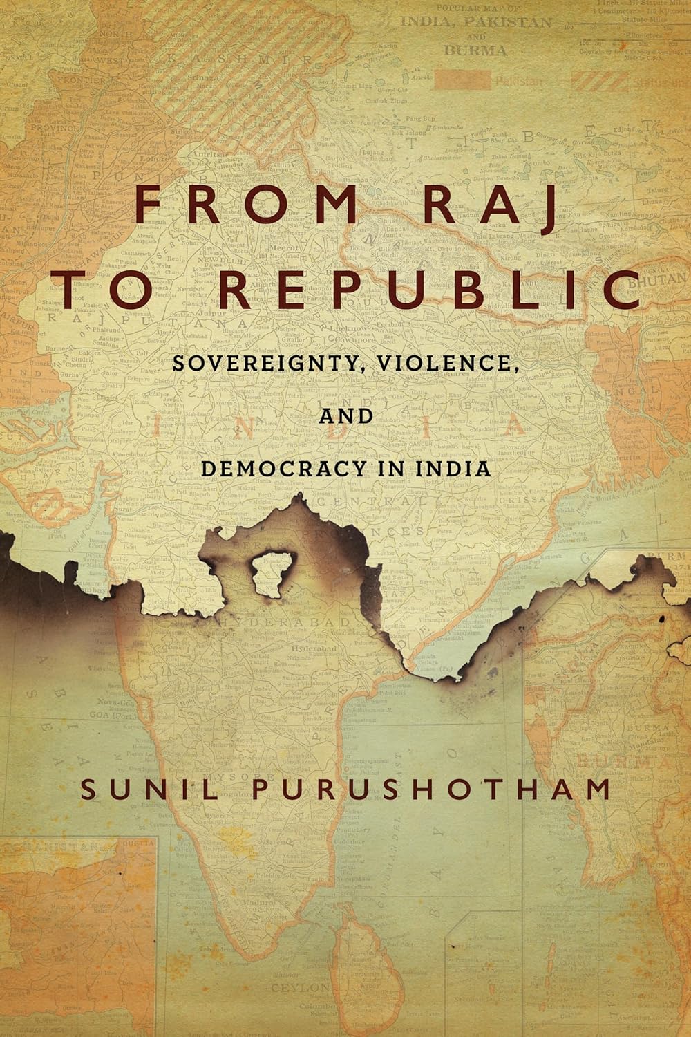 Buy From Raj to Republic: Sovereignty, Violence, and Democracy in India (South Asia in Motion) (English, Paperback, Sunil Purushotham) Online at Best Price - GlowMirror