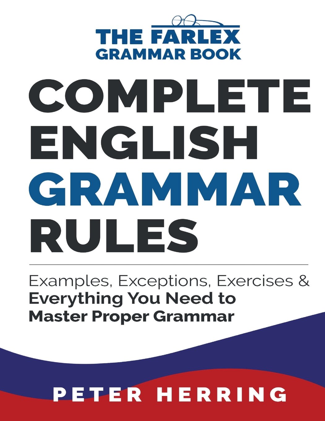 Buy Complete English Grammar Rules (English, Paperback, Peter Herring) Online at Best Price - GlowMirror
