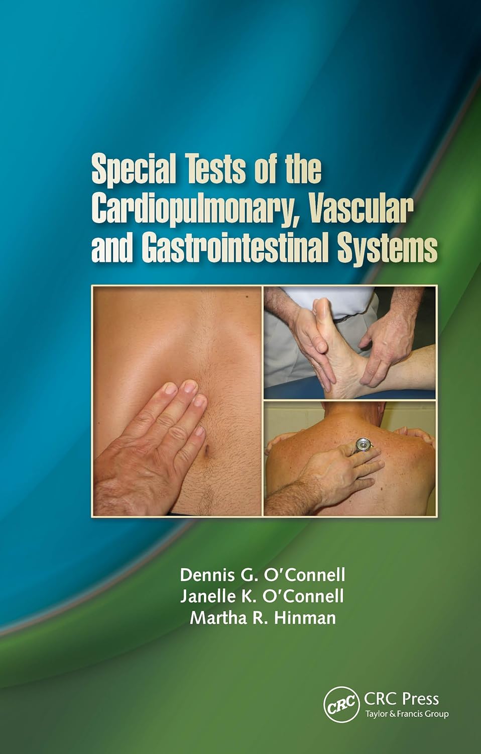 Buy Special Tests for Cardiopulmonary, Vascular and Gastrointestinal Systems (English, Paperback, Dennis O'Connell, Janelle O'Connell, Martha Hinman) Online at Best Price - GlowMirror