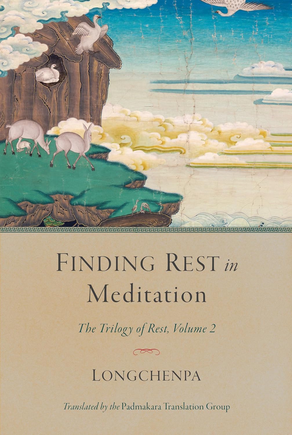 Buy Finding Rest in Meditation: Trilogy of Rest, Volume 2 (English, Hardcover, Padmakara Translation Group Longchenpa) Online at Best Price - GlowMirror