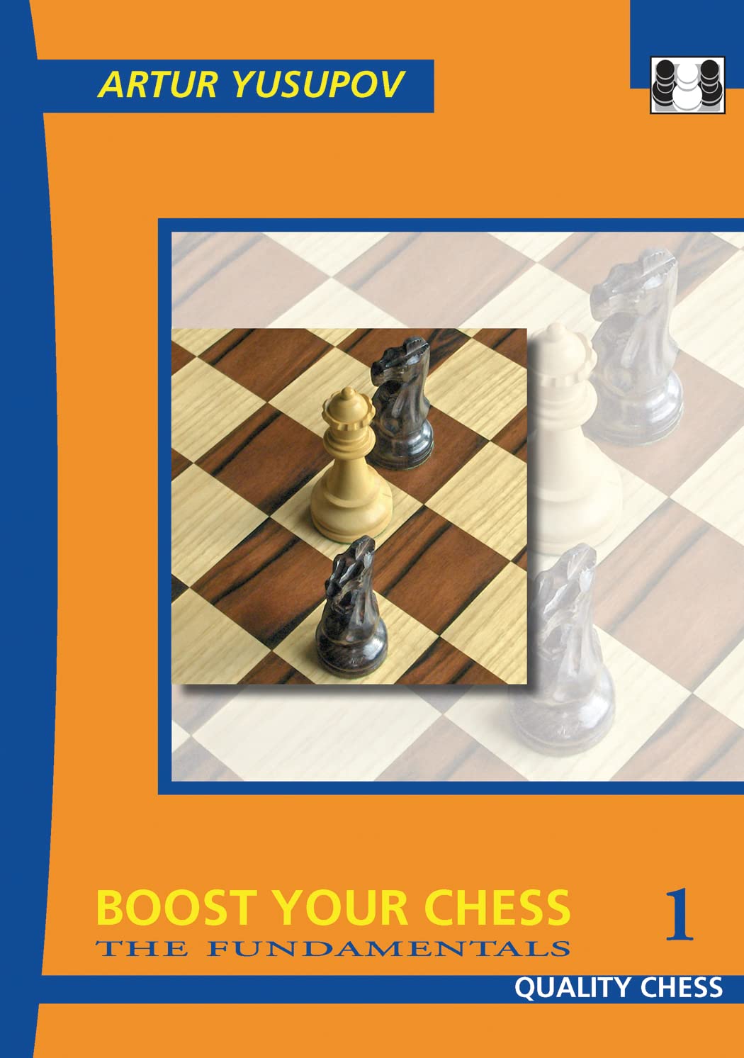 Buy Boost Your Chess 1: The Fundamentals (Yusupov's Chess School) (English, Hardcover, Artur Yusupov) Online at Best Price - GlowMirror
