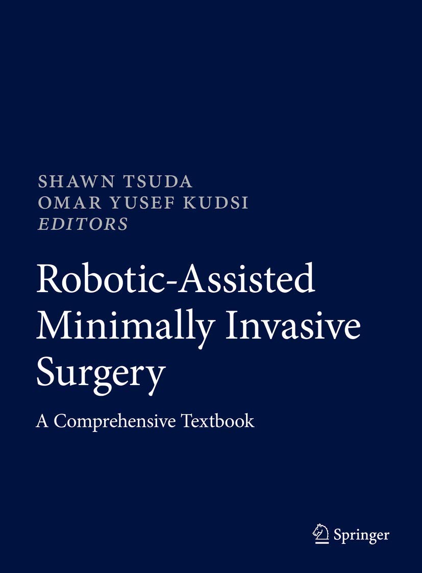 Buy Robotic Assisted Minimally Invasive Surgery A Comprehensive Textbook (HB 2019) (English, Paperback, Tsuda S) Online at Best Price - GlowMirror