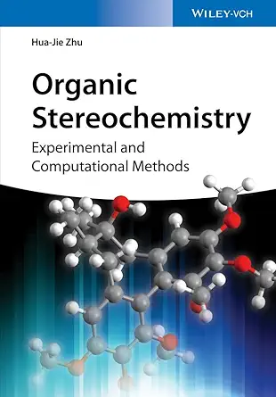 Buy Organic Stereochemistry - Experimental and Computational Methods (English, Paperback, H-J Zhu) Online at Best Price - GlowMirror