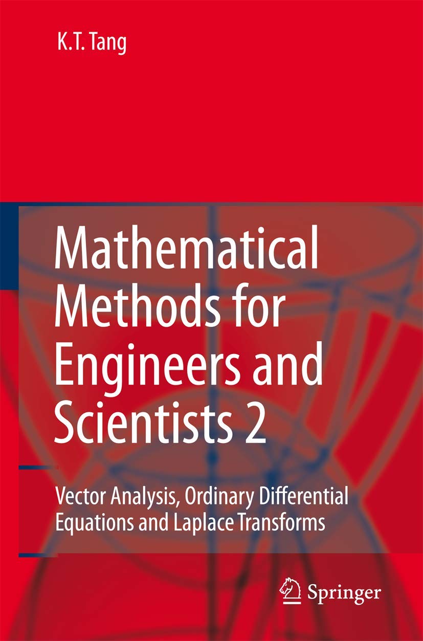 Buy Mathematical Methods for Engineers And Scientists 2: Vector Analysis, Ordinary Differential Equations And Laplace Transforms (English, Hardcover, K... Online at Best Price - GlowMirror