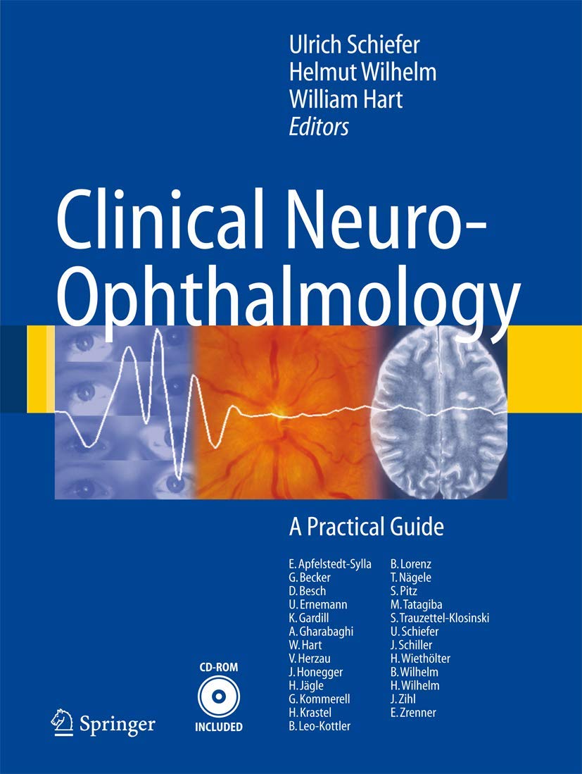 Buy Clinical Neuro-Ophthalmology: A Practical Guide (English, Hardcover, Schiefer U.) Online at Best Price - GlowMirror