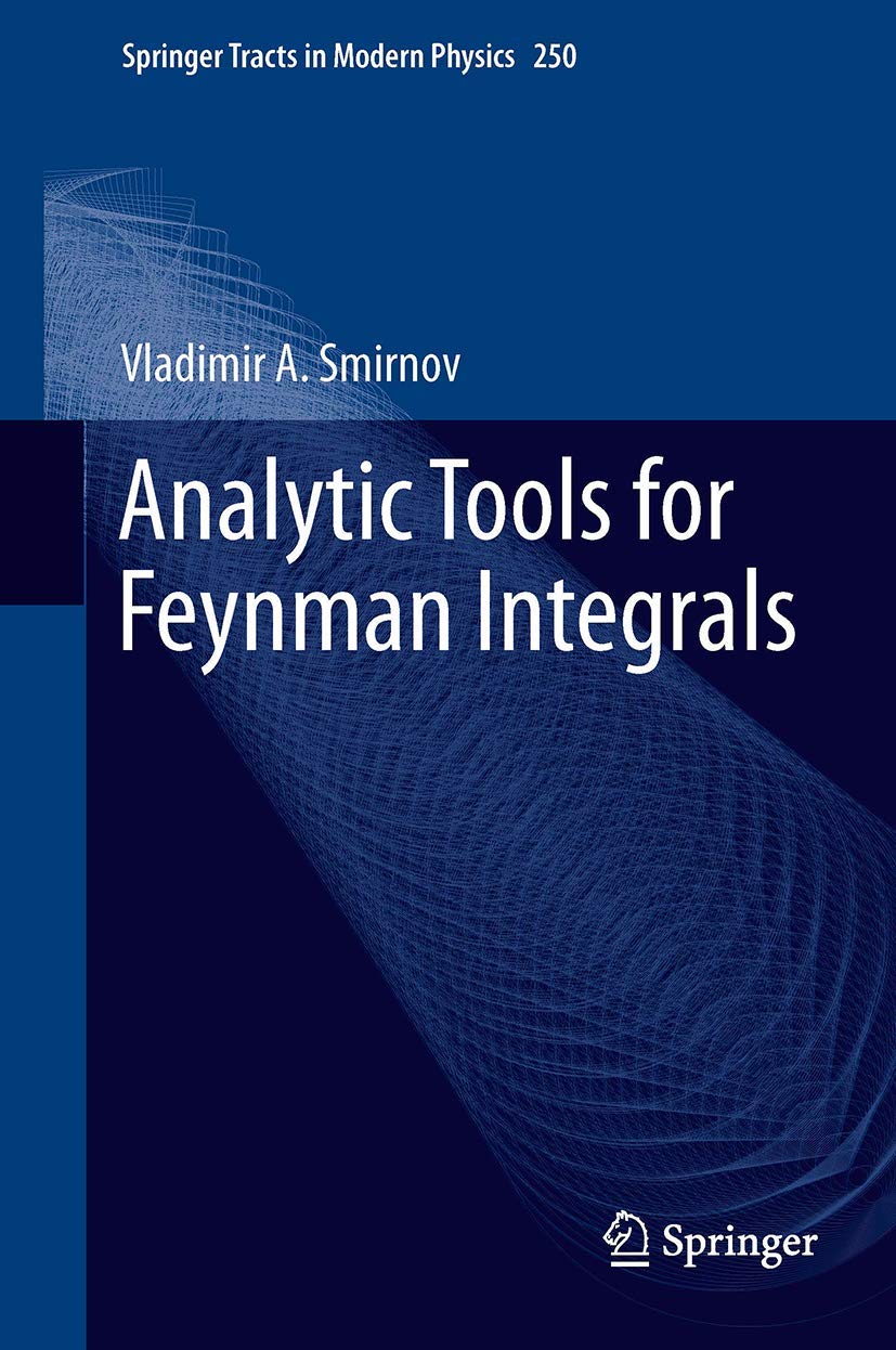 Buy Analytic Tools for Feynman Integrals: 250 (Springer Tracts in Modern Physics) (English, Paperback, Vladimir A. Smirnov) Online at Best Price - GlowMirror