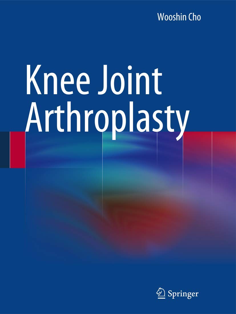 Buy Knee Joint Arthroplasty (English, Paperback, Wooshin Cho) Online at Best Price - GlowMirror