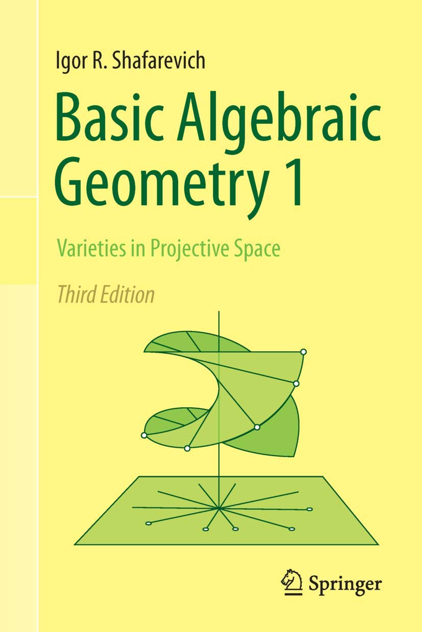 Buy Basic Algebraic Geometry 1: Varieties in Projective Space (English, Paperback, Igor R. Shafarevich, Miles Reid) Online at Best Price - GlowMirror