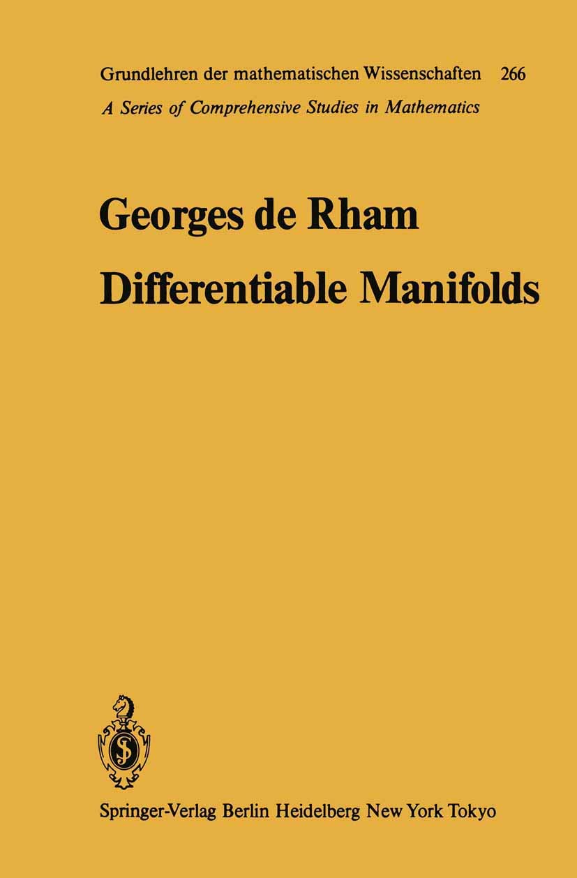 Buy Differentiable Manifolds: Forms, Currents, Harmonic Forms: 266 (Grundlehren der mathematischen Wissenschaften) (English, Hardcover, Georges de Rham... Online at Best Price - GlowMirror