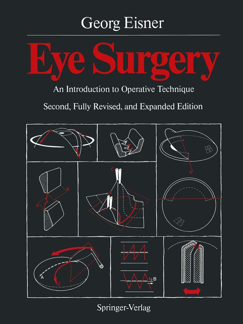 Buy Eye Surgery: An Introduction to Operative Technique (English, Paperback, Georg Eisner, Peter Schneider, Terry C. Telger) Online at Best Price - GlowMirror