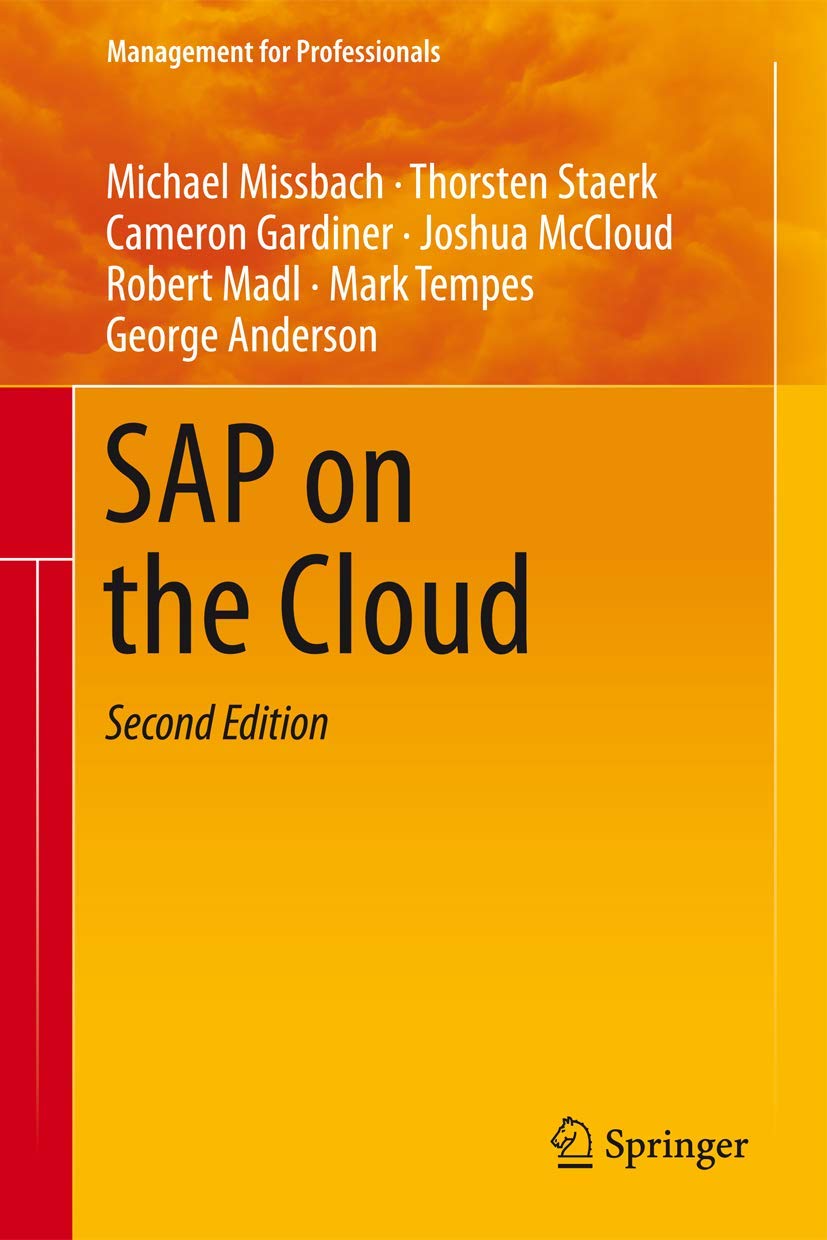 Buy SAP on the Cloud (English, Paperback, Michael Missbach, Thorsten Staerk, Cameron Gardiner, Joshua Mccloud, Robert Madl) Online at Best Price - GlowMirror