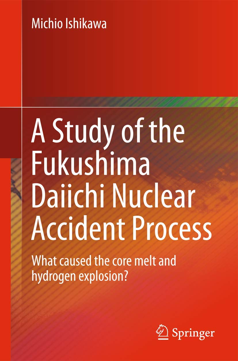 Buy A Study of the Fukushima Daiichi Nuclear Accident Process (English, Paperback, Michio Ishikawa) Online at Best Price - GlowMirror