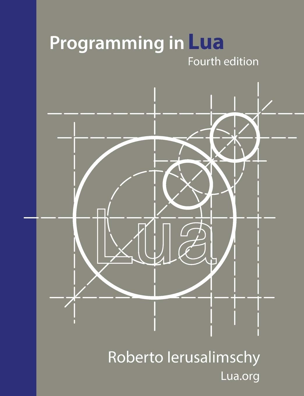 Buy Programming in Lua, fourth edition (#1,260 in Programming Languages (Books), Paperback, Roberto Ierusalimschy) Online at Best Price - GlowMirror
