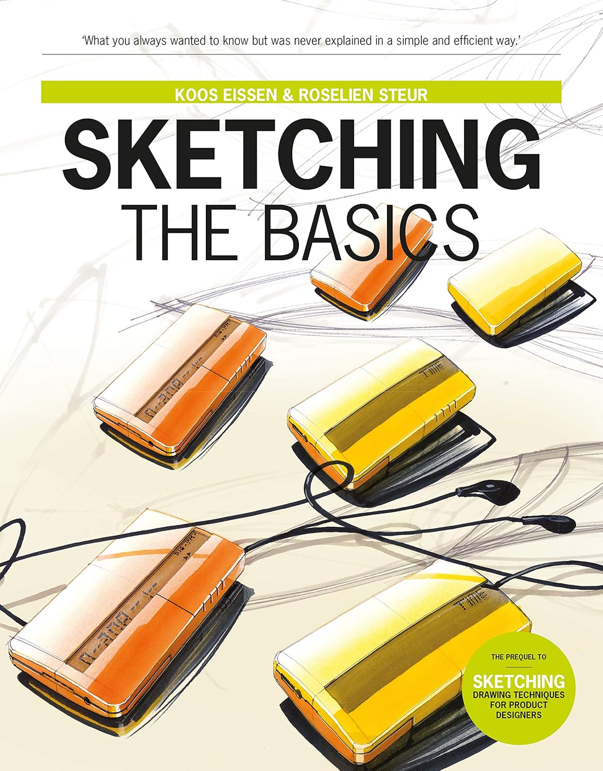 Buy Sketching: The Basics (2nd Printing) (English, Hardcover, Roselien Steur, Koos Eissen, Booreiland) Online at Best Price - GlowMirror