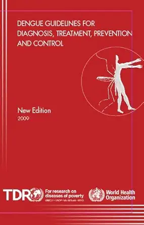 Dengue Guidelines for Diagnosis Treatment Prevention and Control (English, Paperback, World Health Organization, UNAIDS)