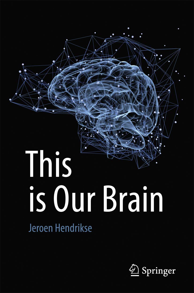 Buy This is Our Brain (English, Paperback, Jeroen Hendrikse) Online at Best Price - GlowMirror